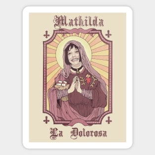 Mathilda La Dolorosa Magnet